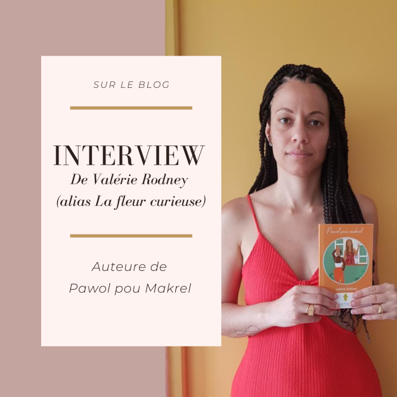 Interview de Valérie Rodney, auteure du livre « Pawol pou makrel »